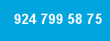 924 799 58 75